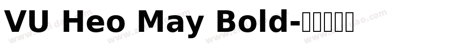 VU Heo May Bold字体转换